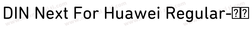 DIN Next For Huawei Regular字体转换